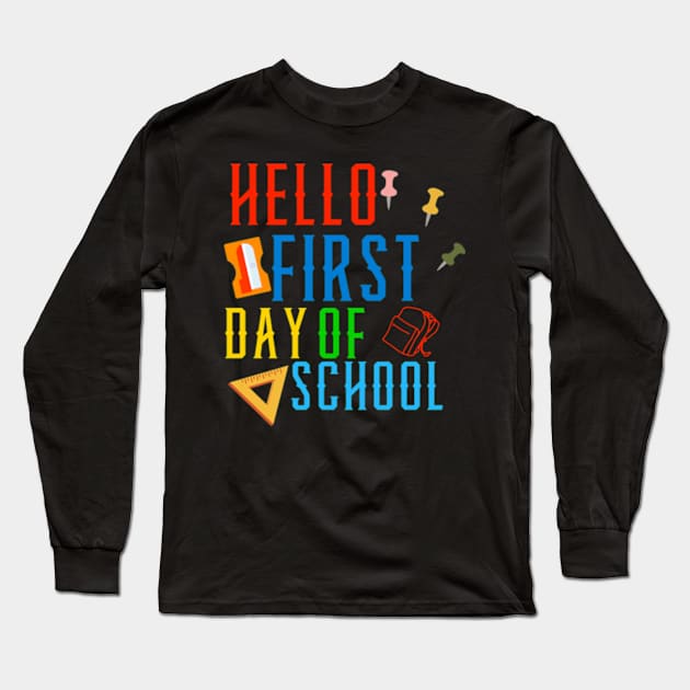 Hello first day of school Long Sleeve T-Shirt by ZSAMSTORE